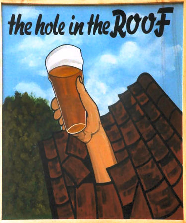 Hole in the Roof sign 1998